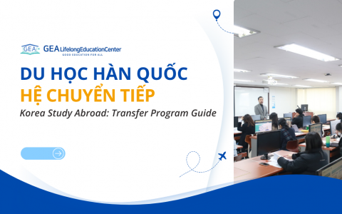 DU HỌC HÀN QUỐC  HỆ CHUYỂN TIẾP 
